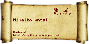 Mihalko Antal névjegykártya